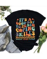 It's A Good Day To Teach Coping Skills Social Worker Shirt Unisex Standard T-Shirt black s